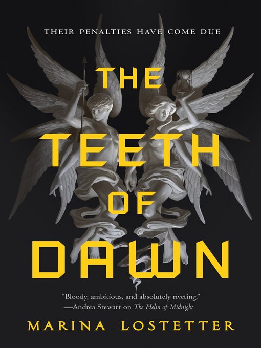 Title details for The Teeth of Dawn by Marina Lostetter - Wait list